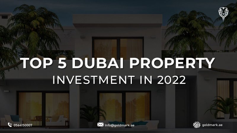Top 5 Dubai Property Investment in 2022