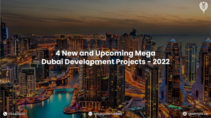 4 New and Upcoming Mega Dubai Development Projects-2022