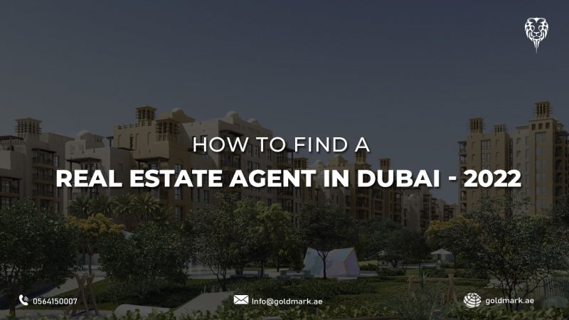 How to Find a Real Estate Agent in Dubai - 2022