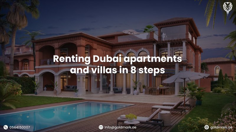 Renting Dubai Apartments And Villas in 8 Steps