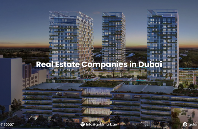 Real Estate Companies in Dubai | GoldMark Real Estate