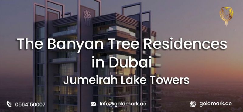 The Banyan Tree Residences in Dubai | Jumeirah Lake Towers